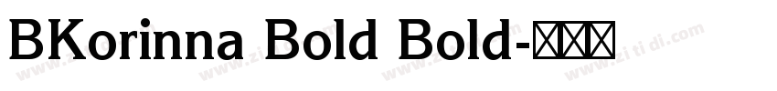 BKorinna Bold Bold字体转换